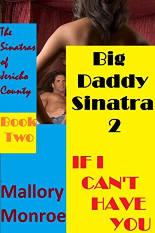 Book cover for "If I Can't Have You" by Mallory Monroe