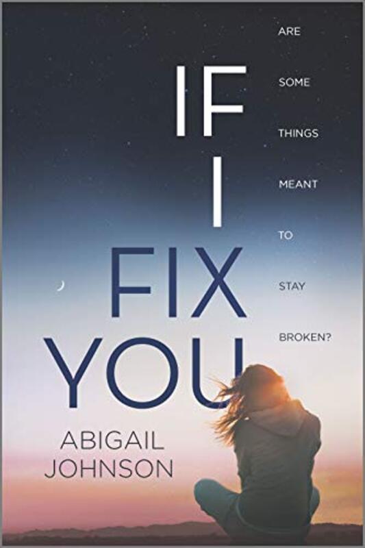 Book cover for "If I Fix You" by Abigail Johnson