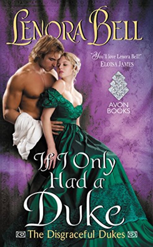 Book cover for "If I Only Had a Duke" by Lenora Bell