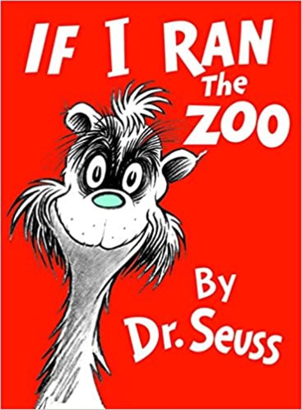 Book cover for "If I Ran the Zoo" by Dr. Seuss
