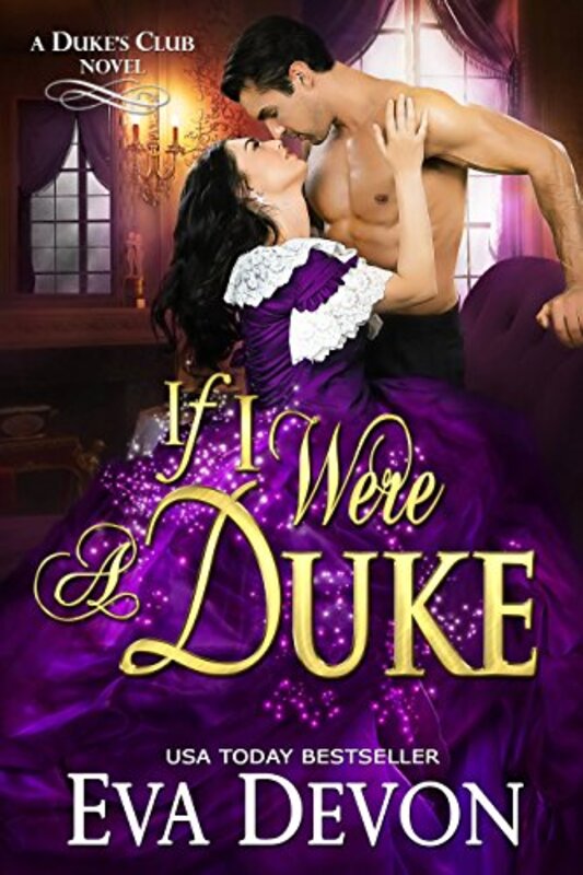Book cover for "If I Were a Duke" by Eva Devon