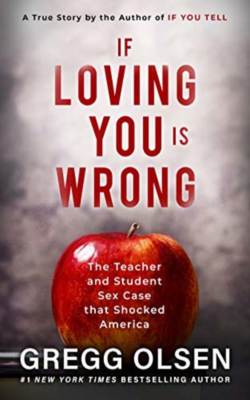Book cover for "If Loving You Is Wrong" by Gregg Olsen
