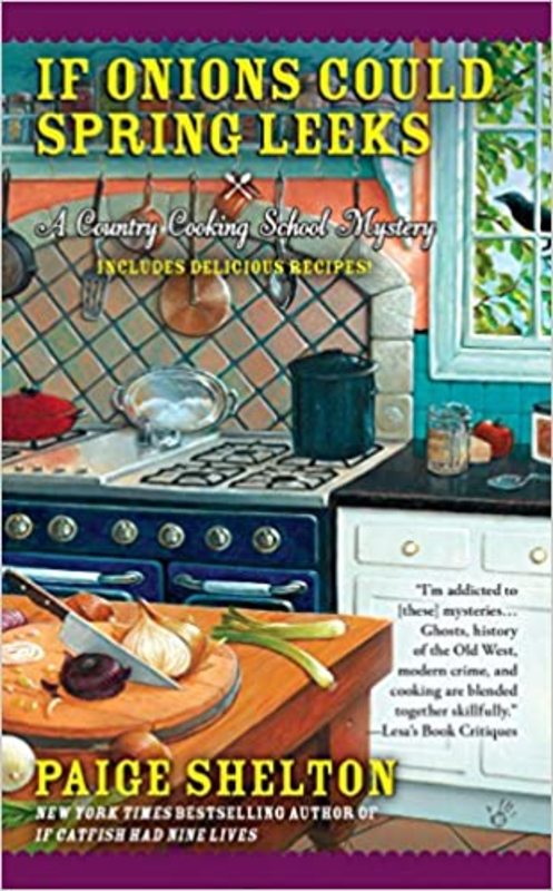 Book cover for "If Onions Could Spring Leeks" by Paige Shelton