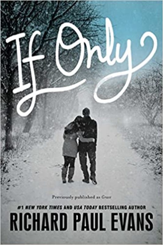 Book cover for "If Only" by Richard Paul Evans