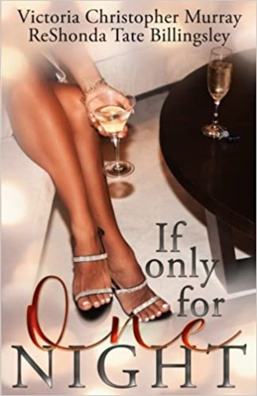 Book cover for "If Only For One Night" by Victoria Christopher Murray
