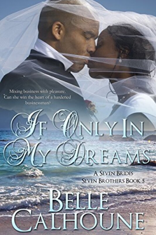 Book cover for "If Only In My Dreams" by Belle Calhoune