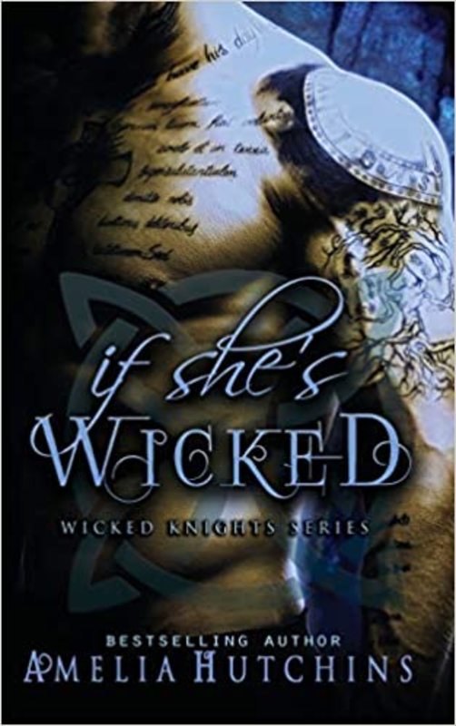 Book cover for "If She's Wicked" by Amelia Hutchins