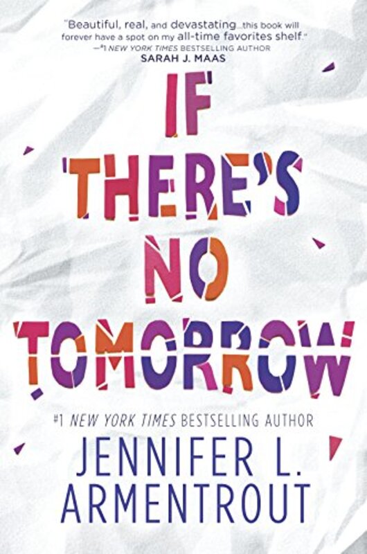 Book cover for "If There's No Tomorrow" by Jennifer L Armentrout