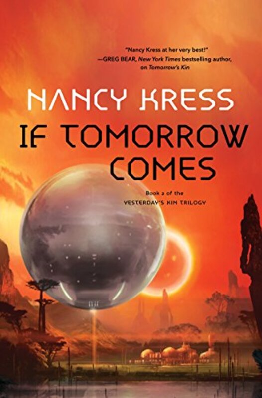 Book cover for "If Tomorrow Comes" by Nancy Kress