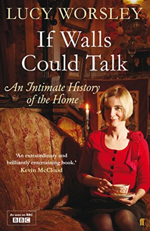 Book cover for "If Walls Could Talk" by Lucy Worsley