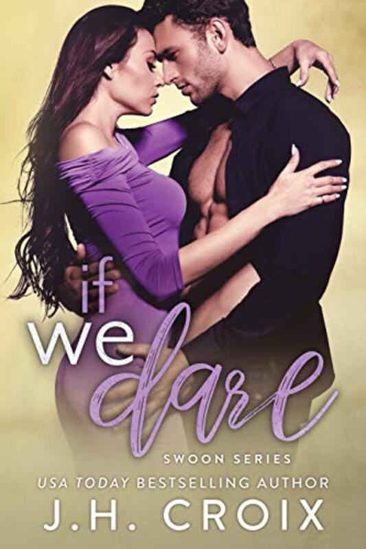 Book cover for "If We Dare" by JH Croix