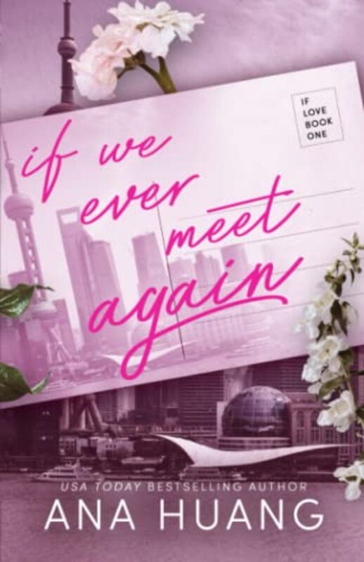 Book cover for "If We Ever Meet Again" by Ana Huang