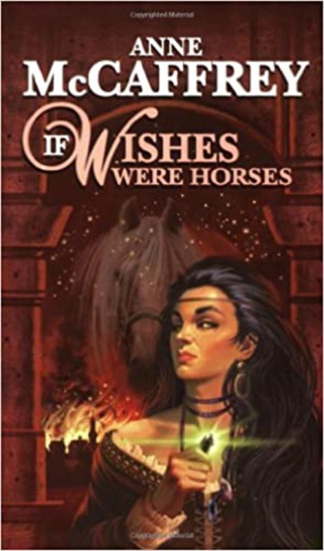 Book cover for "If Wishes Were Horses" by Anne McCaffrey