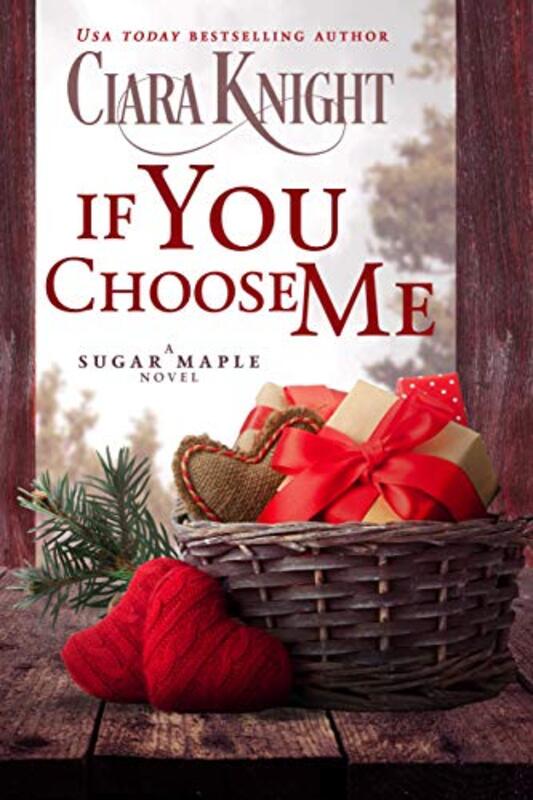 Book cover for "If You Choose Me" by Ciara Knight