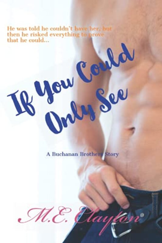 Book cover for "If You Could Only See" by ME Clayton