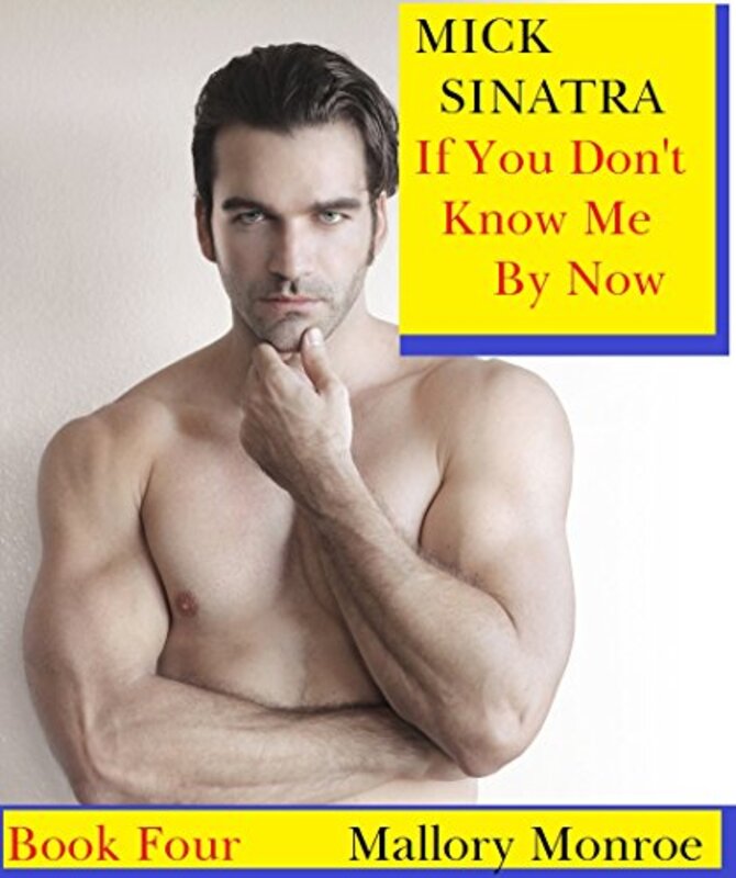 Book cover for "If You Don't Know Me By Now" by Mallory Monroe