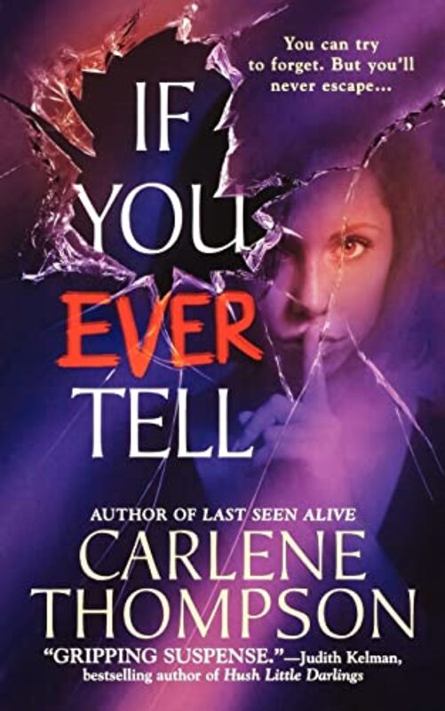Book cover for "If You Ever Tell" by Carlene Thompson
