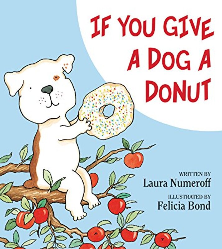 Book cover for "If You Give a Dog a Donut" by Laura Joffe Numeroff