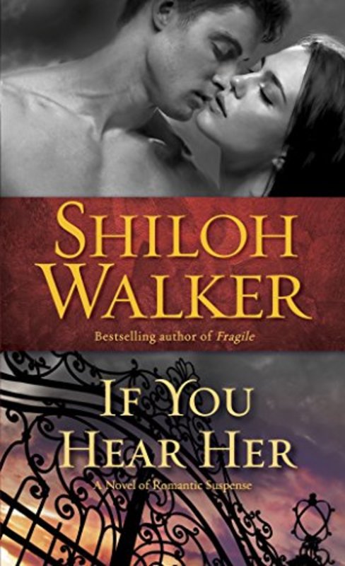 Book cover for "If You Hear Her" by Shiloh Walker