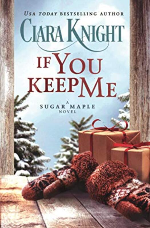 Book cover for "If You Keep Me" by Ciara Knight