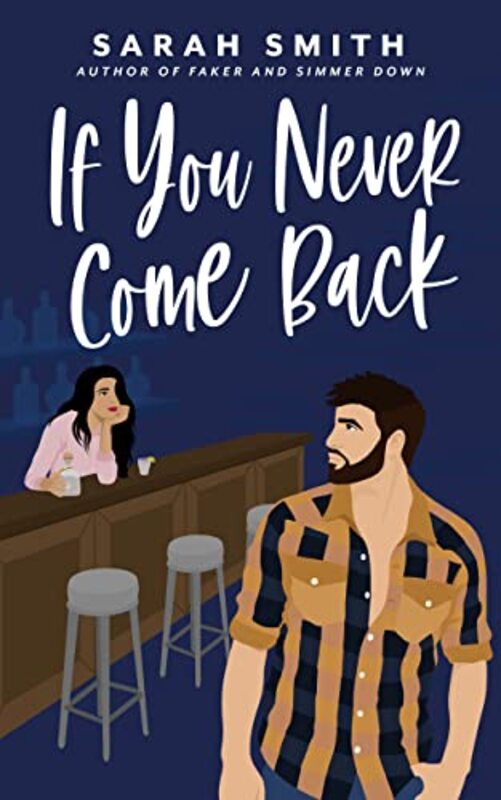 Book cover for "If You Never Come Back" by Sarah Smith