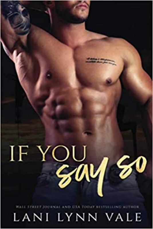 Book cover for "If You Say So" by Lani Lynn Vale
