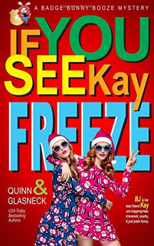 Book cover for "If You See Kay Freeze" by Tina Glasneck