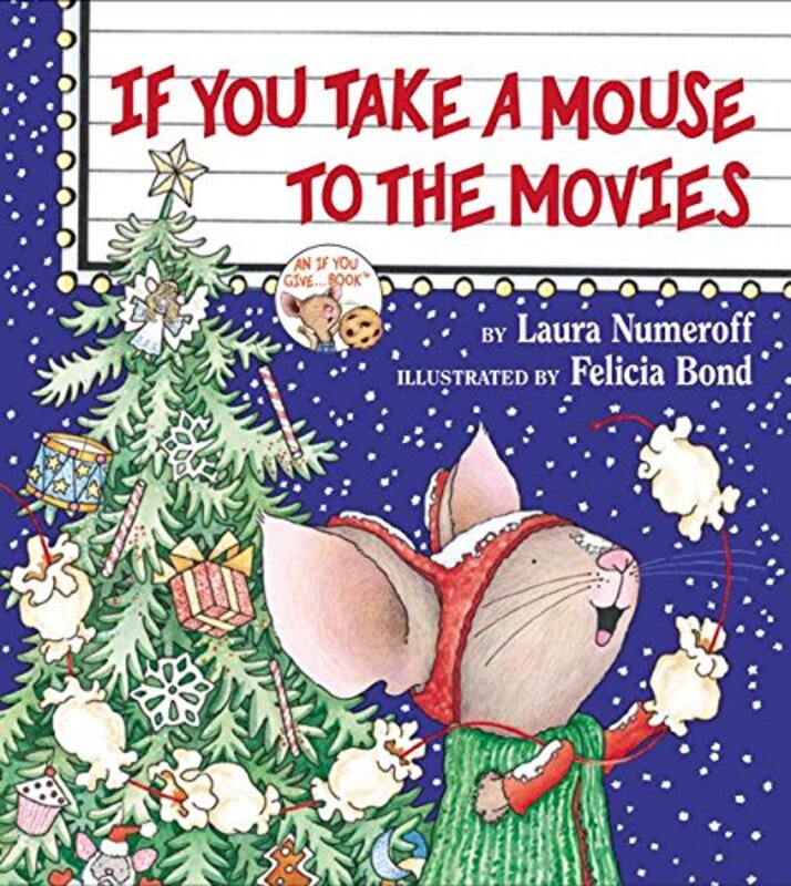 Book cover for "If You Take a Mouse to the Movies" by Laura Joffe Numeroff
