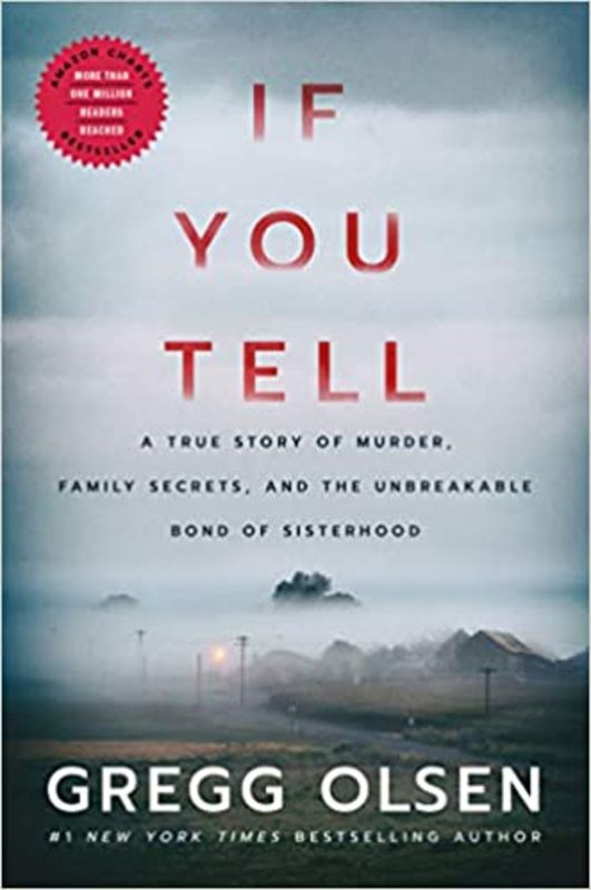 Book cover for "If You Tell" by Gregg Olsen