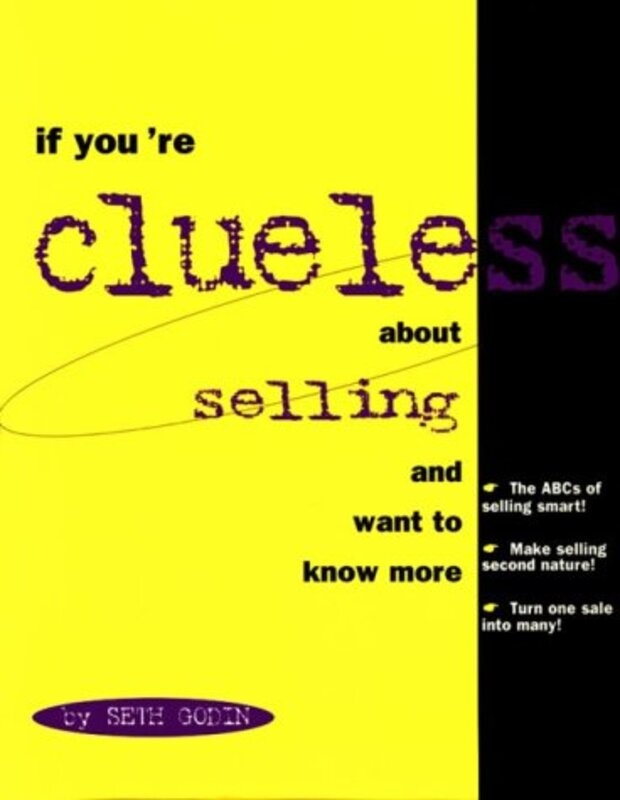 Book cover for "If You're Clueless About Selling and Want to Know More"