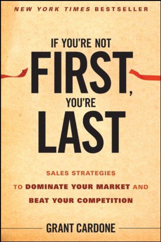 Book cover for "If You're Not First, You're Last"
