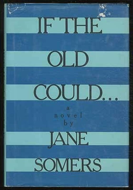 Book cover for "If the Old Could..." by Doris Lessing