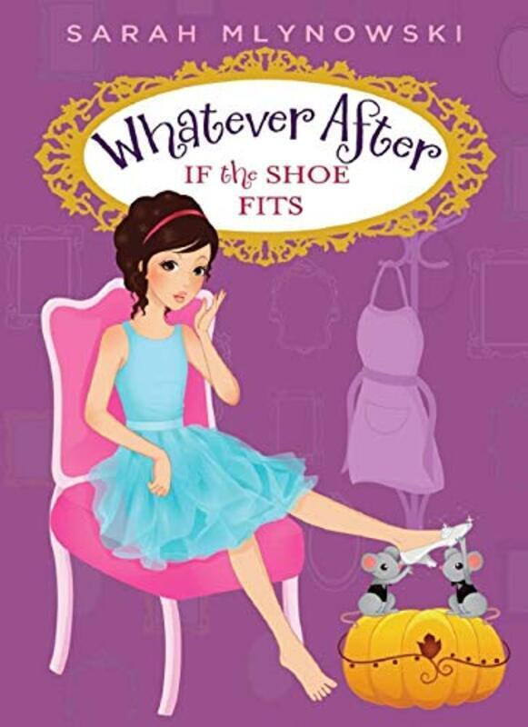 Book cover for "If the Shoe Fits" by Sarah Mlynowski