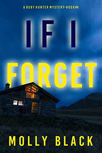 Book cover for "If I Forget" by Molly Black
