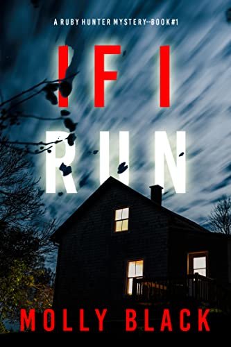 Book cover for "If I Run" by Molly Black