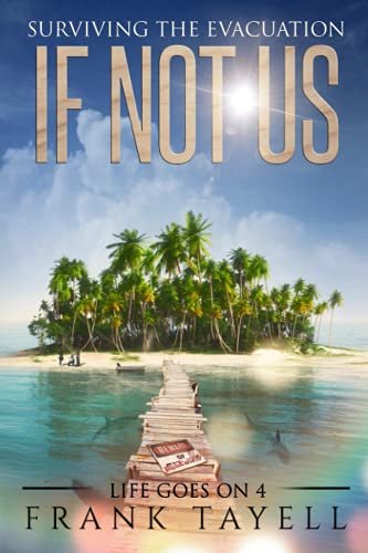 Book cover for "If Not Us" by Frank Tayell