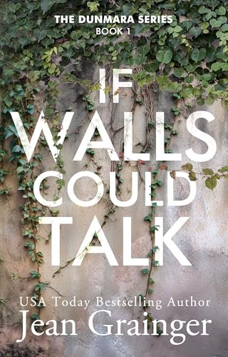 Book cover for "If Walls Could Talk" by Jean Grainger