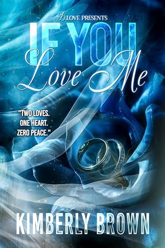 Book cover for "If You Love Me" by Kimberly Brown