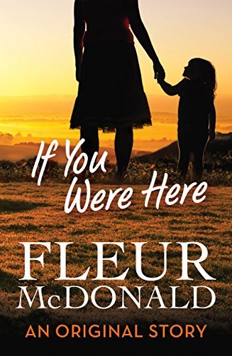 Book cover for "If You Were Here" by Fleur McDonald