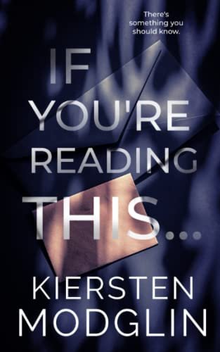 Book cover for "If You're Reading This..." by Kiersten Modglin