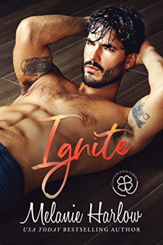 Book cover for "Ignite" by Melanie Harlow