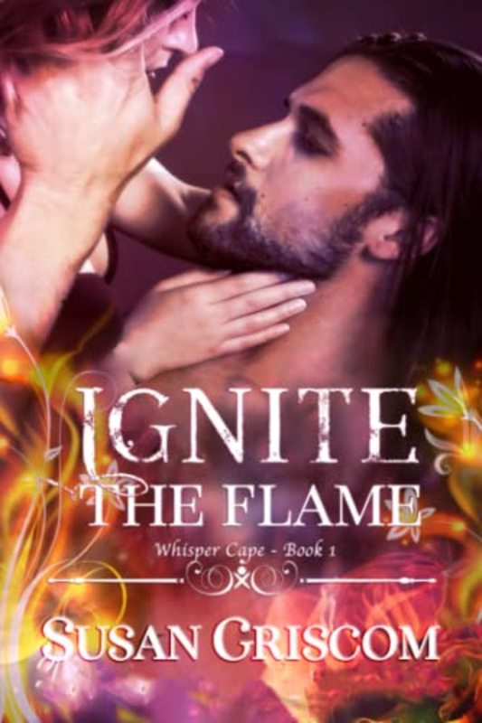Book cover for "Ignite the Flame" by Susan Griscom