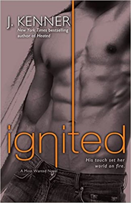 Book cover for "Ignited" by J Kenner