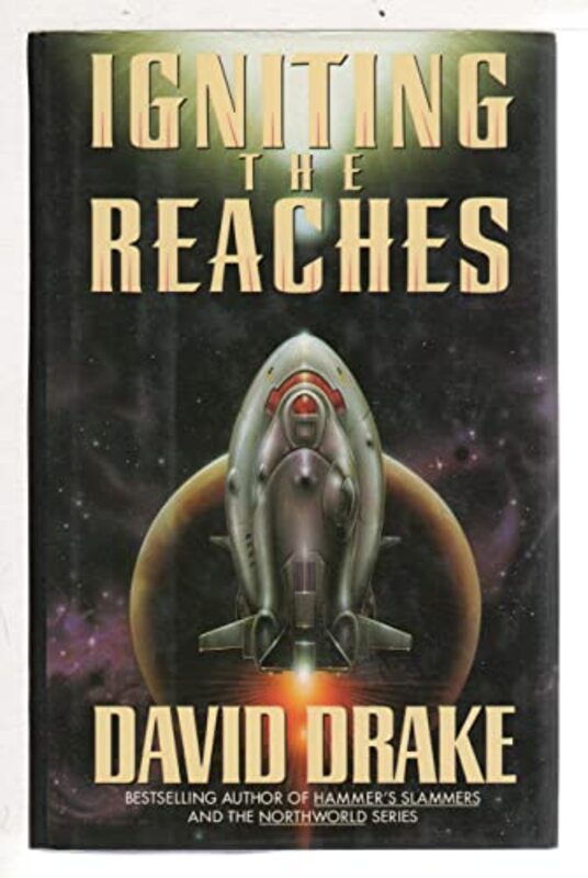 Book cover for "Igniting the Reaches" by David Drake