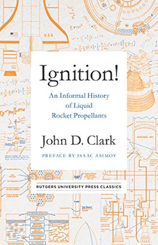 Book cover for "Ignition!" by John Drury Clark