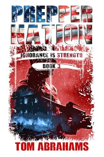 Book cover for "Ignorance is Strength" by Tom Abrahams