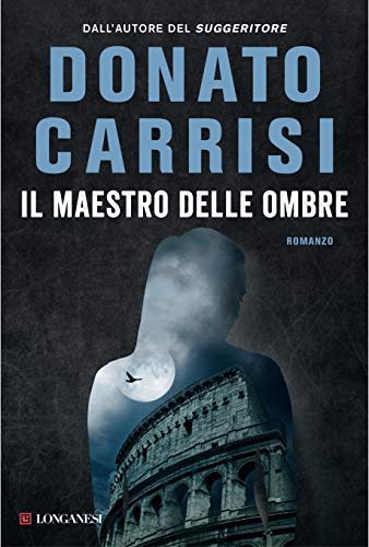 Book cover for "Il maestro delle ombre" by Donato Carrisi