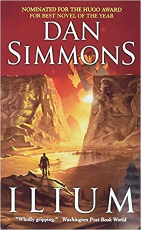 Book cover for "Ilium" by Dan Simmons