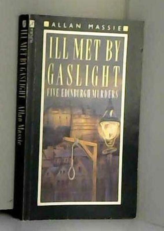 Book cover for "Ill Met By Gaslight" by Allan Massie