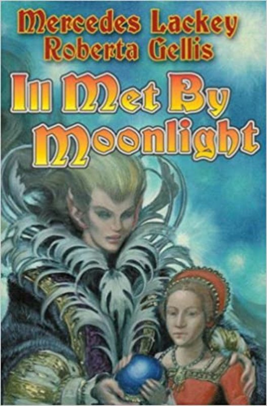 Book cover for "Ill Met by Moonlight" by Roberta Gellis